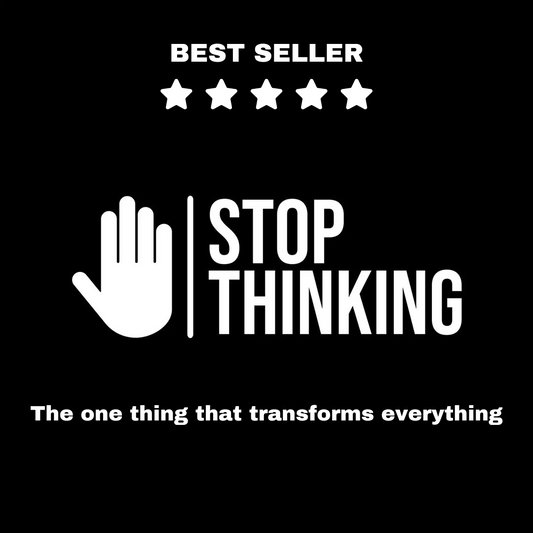 Stop Thinking (PDF Guide)